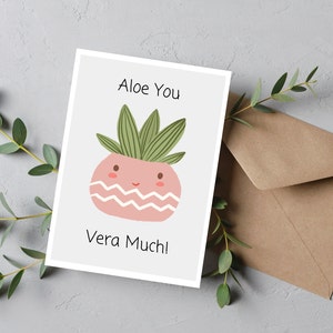Express Your Love with Aloe You Vera Much Card, Set of Two- 5x7- White and Off White Versions, Digital Download Only