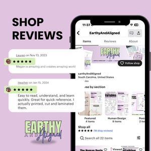 May include: A screenshot of a mobile phone displaying an Etsy shop called EarthyAndAligned. The shop features a variety of digital products, including human design charts, variables, and featured items. The shop has received positive reviews from customers, with one customer stating that the products are easy to read, understand, and learn quickly.