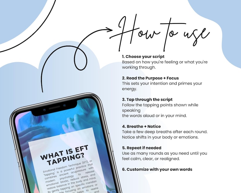 May include: A smartphone displaying a white screen with the text "What is EFT Tapping?" and a description of the Emotional Freedom Technique (EFT). The text explains that EFT combines ancient acupressure with modern psychology to release emotional blocks, reduce stress, and restore balance in the body and mind. The phone is on a light blue background with a black arrow pointing to the right.