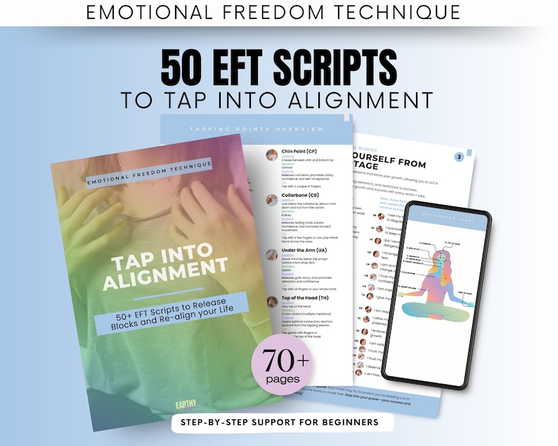 May include: A colorful digital download guide with the title "50 EFT Scripts to Tap into Alignment". The guide features a woman with her hands on her chest and the text "Tap into Alignment" in large, bold letters. The guide is 70+ pages long and includes step-by-step support for beginners.