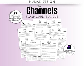 May include: A set of 37 flashcards covering all Human Design Channels. The flashcards are black and white and feature the text "The Channels Flashcard Bundle". The image also includes a Canva logo and the text "Includes an editable Canva Template".