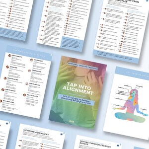 May include: A colorful guide with the title "Tap Into Alignment" and the text "50+ EFT Scripts to Release Blocks and Re-align your Life". The guide is part of a set of resources for emotional freedom techniques.