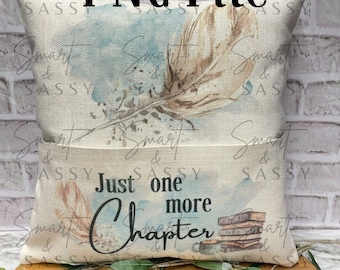 Book Pillow With Pocket, Digital Design PNG, Just One More Chapter PNG Design, Book Lover Quotes, Sublimation Design, Pocket Pillow Design