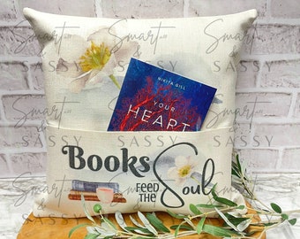 Book Pillow With Pocket, Digital Design PNG, Books Feed The Soul PNG Design, Book Lover Quotes, Sublimation Design, Pocket Pillow Design