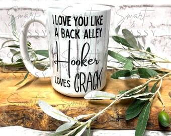 Mug Digital Design PNG | Valentines Mug PNG | Funny Mug PNG | Love Sublimation Mug png design, Birthday Mug Design png, Hooker Loves Crack