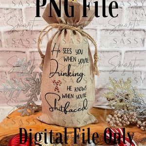 Christmas Wine Bag Digital Design PNG, Christmas Wine Quotes, Funny Wine Bag,