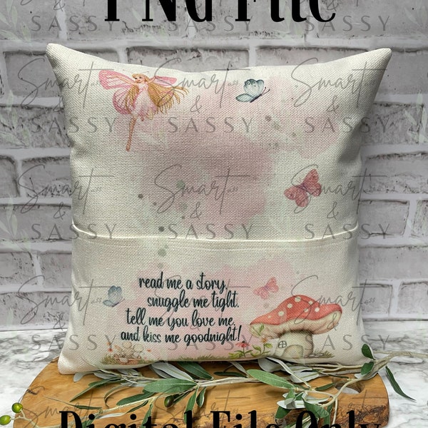 Book Pillow With Pocket, Digital Design PNG, Read Me A Story Fairies PNG Design, Book Lover Quotes, Sublimation Design, Pocket Pillow Design