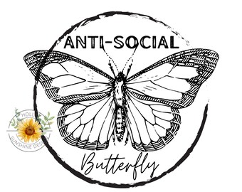 Anti-social Butterfly Png great for Sublimation Design, Digital File for Sublimation, Butterfly type Sublimation Image