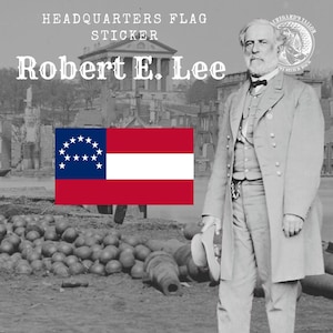 General Robert E. Lee Headquarters Flag Stickers/Magnet