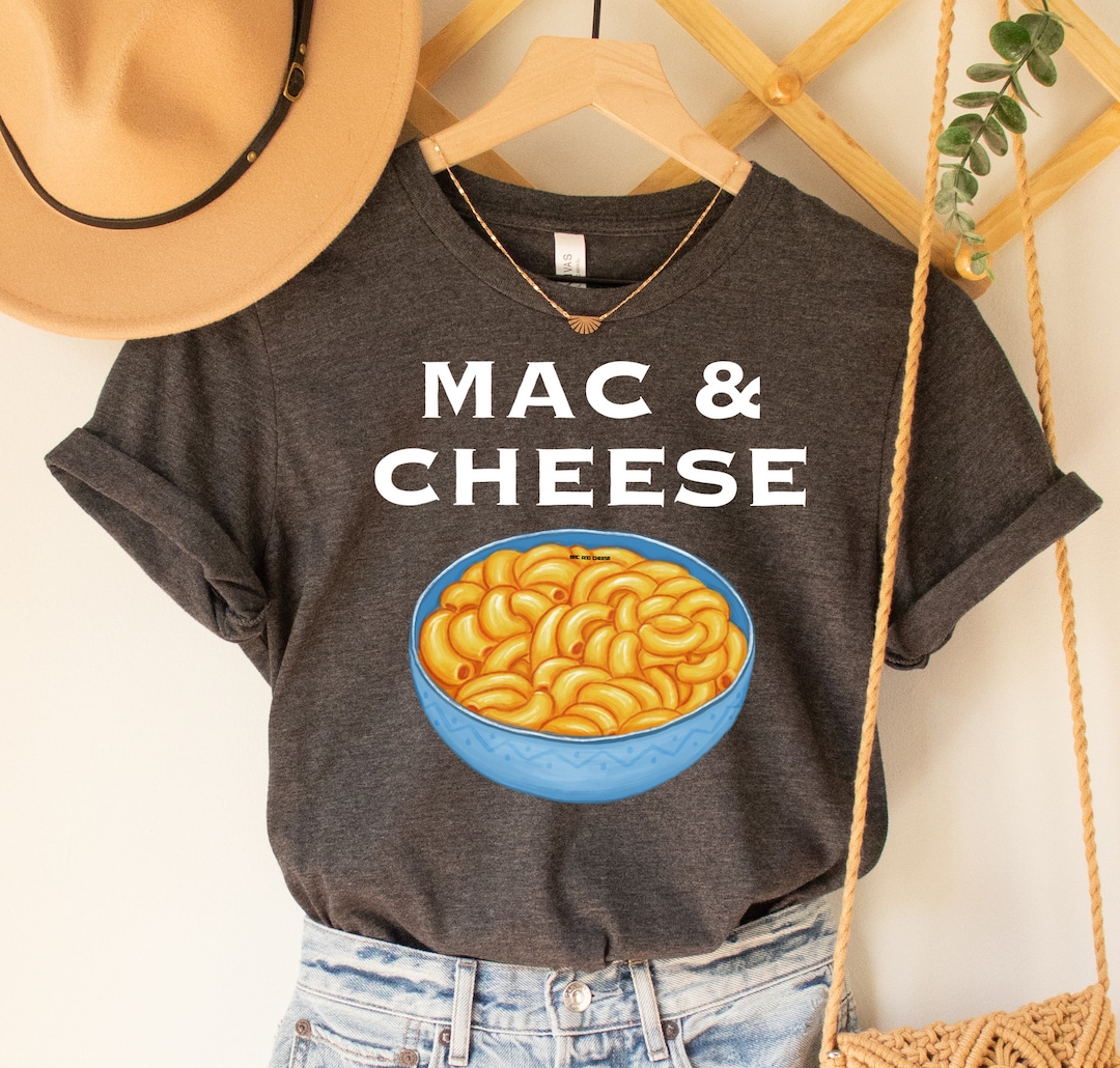 Bowl of Mac and Cheese T-shirt Funny Macaroni and Cheese Dinner Funny