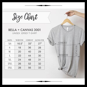 May include: Size chart for Bella + Canvas 3001 unisex jersey t-shirts. The chart shows measurements in inches for XS, S, M, L, XL, 2XL, and 3XL sizes. Measurements include width, chest, and length.