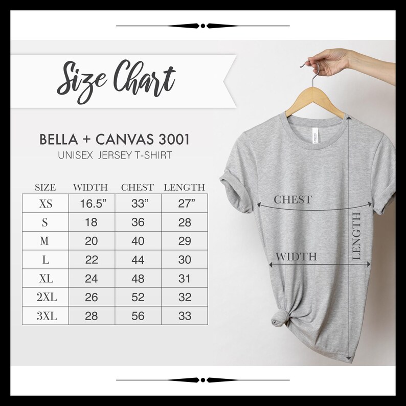 May include: Size chart for Bella + Canvas 3001 unisex jersey t-shirts. The chart shows measurements in inches for XS, S, M, L, XL, 2XL, and 3XL sizes. Measurements include width, chest, and length.
