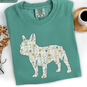Chemise à fleurs bouledogue français Comfort Colors®, t-shirt pour maman chien Frenchie, haut bohème floral cottagecore, cadeau pour amoureux des chiens, maman fourrure, cadeau pour maman chien
