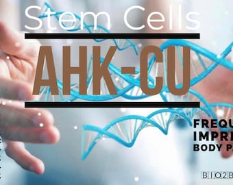 Stem Cell  AHK-CU scalar frequency imprinted 15 phototherapy quantum field Level 2 Body patch body water charging Affirm your health