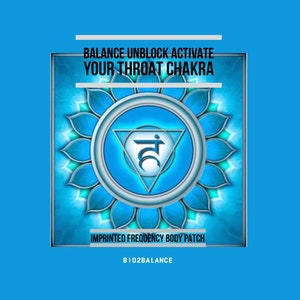 May include: Blue and silver chakra symbol with the text "BALANCE UNBLOCK ACTIVATE YOUR THROAT CHAKRA" and "IMPRINTED FREQUENCY BODY PATCH" and "B102BALANCE".