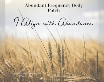 Abundance mainfest Alignment  quantum boost Body Patch, affirmation worthiness wealth, prosperity sucess remove money blocks be sucessfull