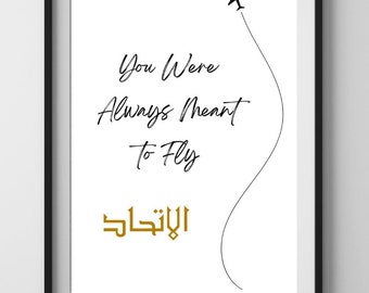 Etihad Cabin Crew Digital Print for DIY Gift, Etihad Flight Attendant Printable Poster for Aviation Gift:‘You Were Always Meant to Fly’