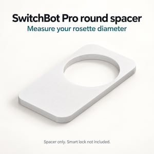 Distanziale SwitchBot Lock Pro per rosette rotonde da 52-56 mm – Misure personalizzate