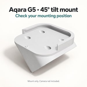 Soporte inclinable de 45 grados para Aqara G5 | Impresión 3D de precisión | Soporte para cámara de ángulo lateral