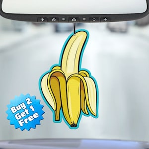 Funny Air Freshener - Banana Air Freshener - Cute Air Freshener - Cool Air Freshener - Unique Air Freshener - Car Freshie - Gag Gift - Meme