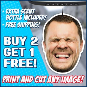 Custom Air Freshener - Custom Car Freshie - Custom Freshner - Custom Picture Air Freshener - Custom Face Freshener - Personalized  Freshener