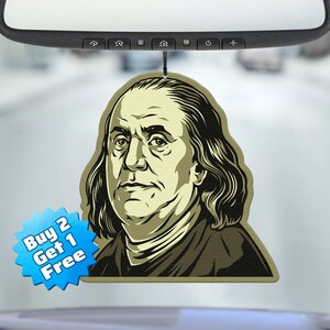 Funny Air Freshener -Benjamin Air Freshener - Cute Air Freshener - Cool Air Freshener - Unique Air Freshener - Car Freshie - Gag Gift - Meme