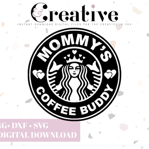 Mommys Coffee Buddy, Heart Valentines Day, Mommys Buddy, Decal Files, cut files for cricut, svg, png, dxf