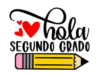 Hola Segundo Grado SVG, Archivos de calcomanías para el primer día de clases (Descarga digital)
