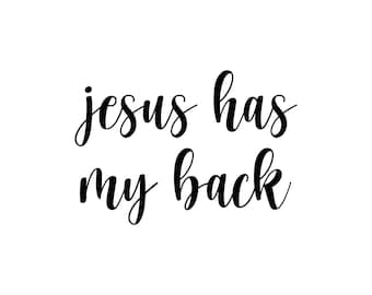 Jesus Has My Back SVG, shirt stickerbestanden (digitale download)