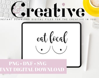 Eat Local Baby Onesie Decal Files, cut files for cricut, svg, png, dxf