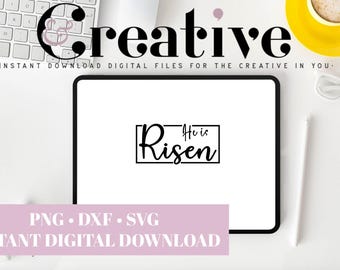 He Is Risen Easter SVG Cut Files, Cricut, PNG, DXF (Digital Download)