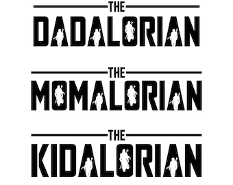 Momalorian, Dadalorian, Kidalorian  Shirt SVG, Baby SVG, Kids SVG Decal Files, cut files for cricut, svg, png, dxf