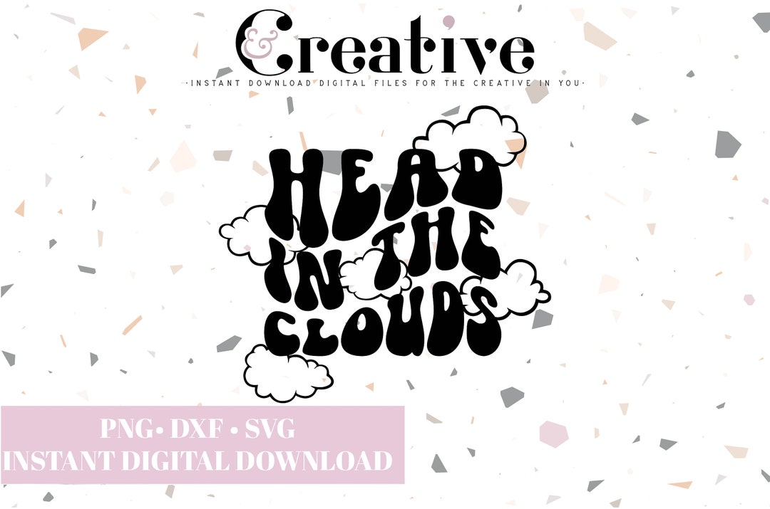 Head in the Clouds, Retro SVG, Head in the Clouds SVG Decal Files, Cut