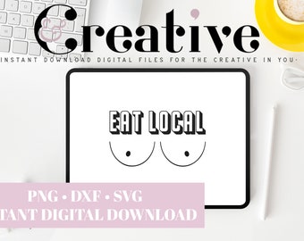 Eat Local Baby Onesie Decal Files, cut files for cricut, svg, png, dxf