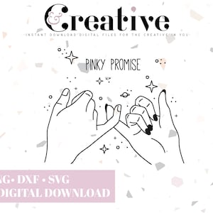 Pinky Promise, Pinky Promise Illustrated SVG Decal Files, cut files for cricut, svg, png, dxf