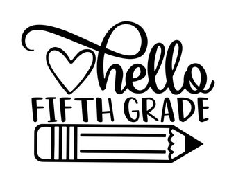 Calcomanía SVG "Hola quinto grado", primer día de clases (descarga digital)