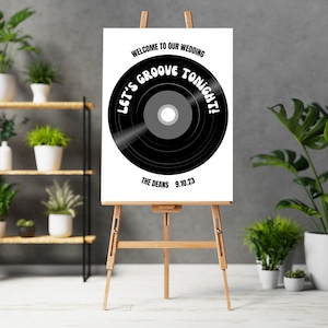 Retro Wedding Welcome Sign | Let&#39;s Groove Tonight | 70&#39;s Wedding Welcome Sign | Editable Template | Vinyl Record Welcome Sign | Retro