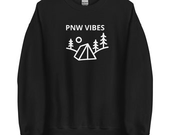 PNW Vibes Unisex Sweatshirt
