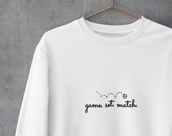 Game Set Match Tennis Sweatshirt, Tennis Sweater, Tennis Apparel, Tennis Gifts, Cute Tennis Crewneck, Tennis Shirt, Tennis Player Gift.