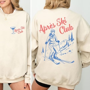 Apres Ski Sweatshirt for Girls Ski Trip, Retro Apres Ski Sweater for Women, Vintage Style Ski Lodge Pullover, Warm Winter Crewneck
