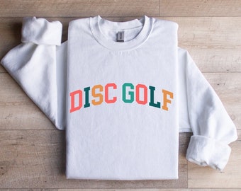 Disc Golf Sweatshirt, Disc Golfer Shirt, Disc Golf Pullover, Disc Golf Geschenke, Disc Golf Geschenke für Frauen, Disc Golf Shirt