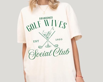Abandoned Golf Wives Social Club Comfort Colors T-Shirt, Women's Golfing Tee, Golf Wife Shirt