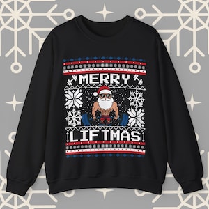 Merry Liftmas Ugly Christmas Sweater, Funny Workout Christmas Sweatshirt, Gym Lover Holiday Jumper, Fitness Xmas Sweater