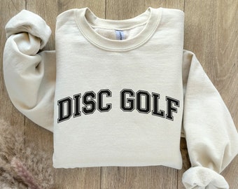 Disc Golf Sweatshirt, Disc Golf Apparel, Unisex Disc Golf Crewneck, Disc Golf Gifts, Disc Golf Sweater Women,  Disc Golf Lover Gifts