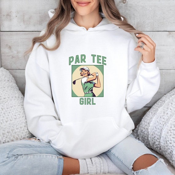 Par Tee Girl Golf Hoodie Women s Golf Hooded Sweatshirt Bachelorette Party Cute Oversized Golfing Top Gift for Golfer Etsy Canada