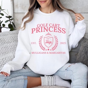 Golf Cart Princess Crewneck Sweatshirt, Funny Women's Golfing Outfit for Wife, Pink Golfer Apparel, Cart Girl Sweater, Gift for Her