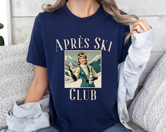 Apres Ski Club T-Shirt: Retro Skiing Graphic Tee, Ski Bachelorette Shirts