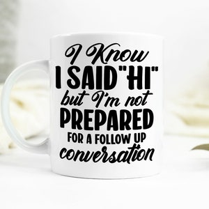 Morning Humor - Hilarious Mug - Coffee Mug -Morning Coffee