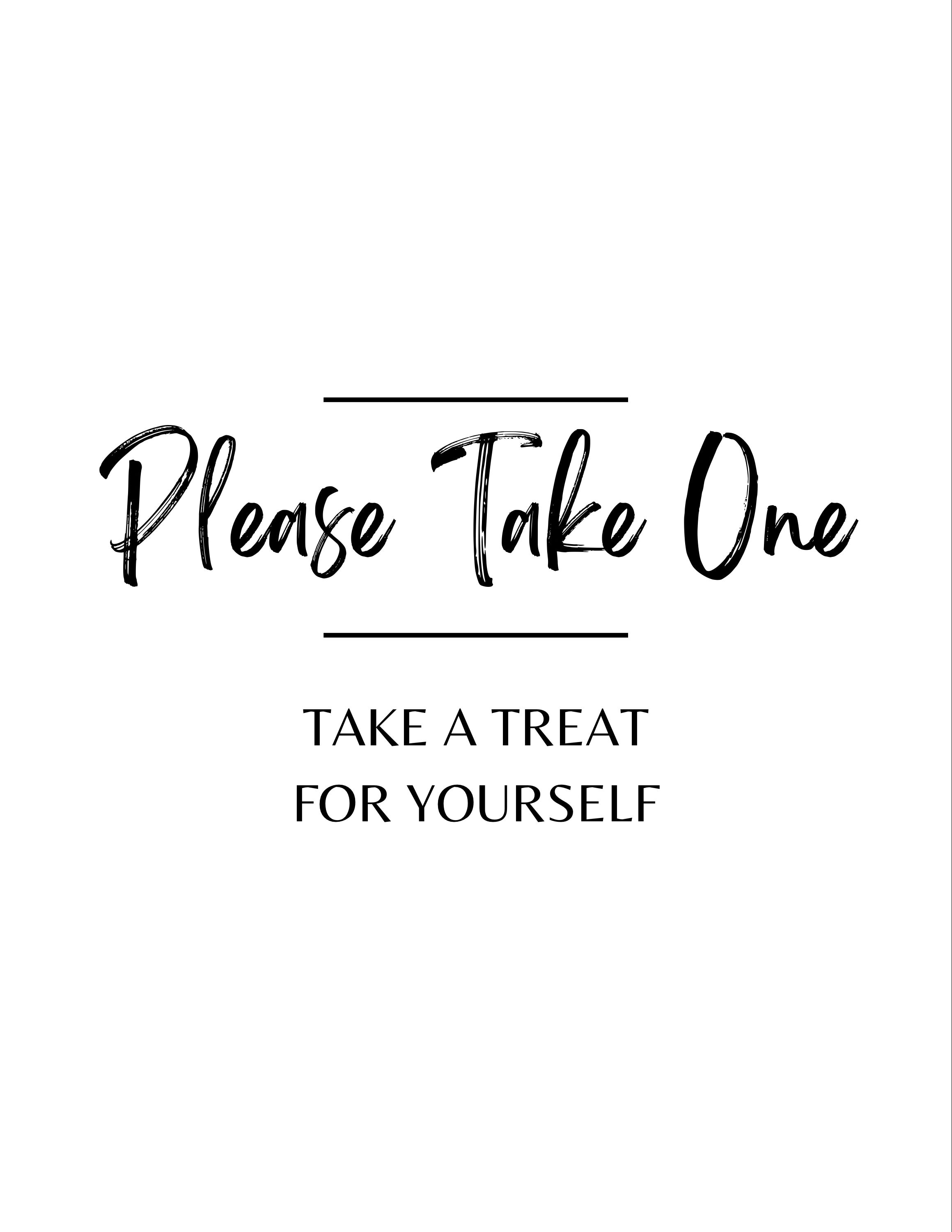 Editable Please Take One Sign,take One Treat, for Office, for Schools ...