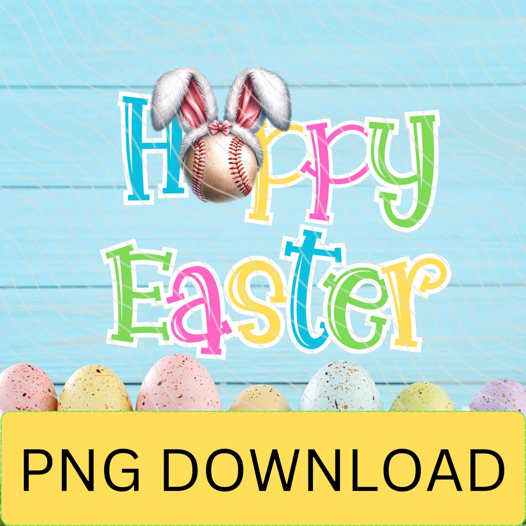 Hoppy Easter Png, Baseball Easter, Print and Cut, Easter Sublimation ...